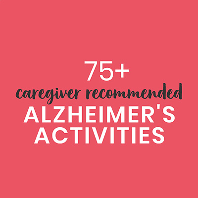 Huge list of over 75 caregiver recommended Alzheimer's and dementia activities. #alzheimers #dementia