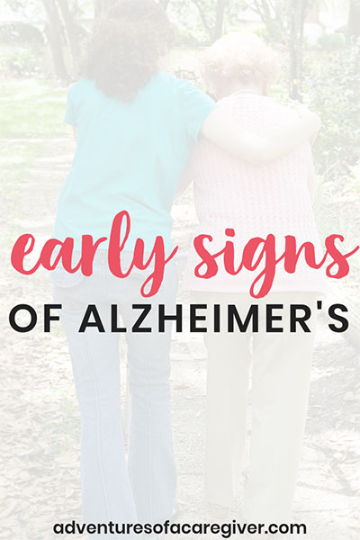 A Caregiver's List of the Early Signs of Alzheimer's. #alzheimers #dementia