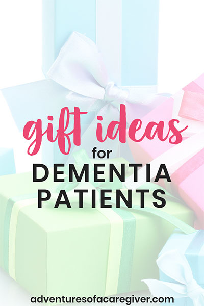 Caregiver recommended gifts for dementia and Alzheimer's patients.