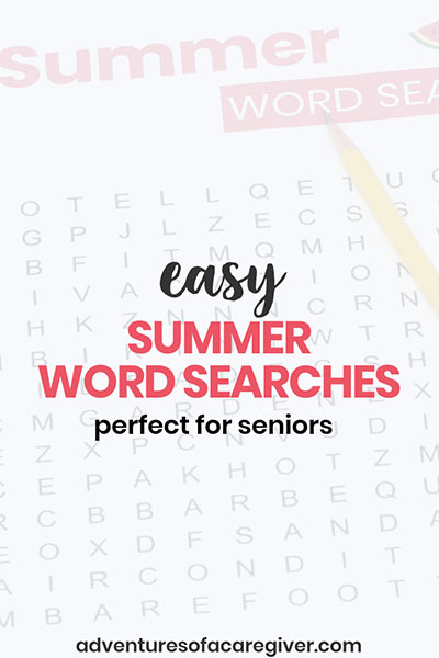 Easy summer word searches created for seniors. Great Alzheimer's and dementia activity.