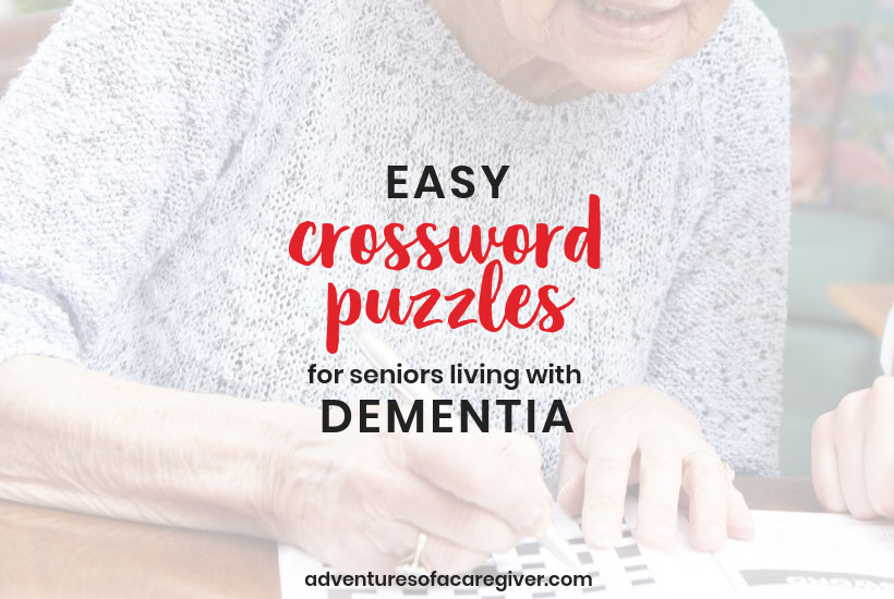 Easy Crossword Puzzles for Seniors Living with Dementia